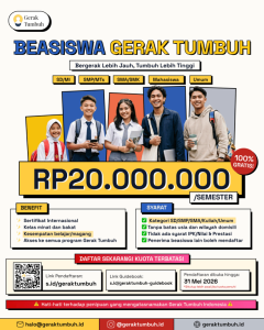 Beasiswa Gerak Tumbuh 2026 Resmi Dibuka: Rp20.000.000/Semester untuk Semua Jenjang Pendidikan Tanpa Syarat IPK