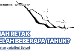 Rumah Retak Setelah Beberapa Tahun? Ini Kesalahan pada Besi Beton