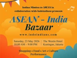 ASEAN–India Bazaar 2026 Hadir di Jakarta, Satukan Budaya, Bisnis, dan Komunitas dalam Satu Perayaan