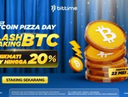 Bittime Hadirkan Flash Staking dengan APY Hingga 20%, Rayakan Bitcoin Pizza Day