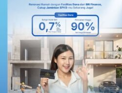 Hunian Semakin Dinamis, BRI Finance Hadirkan Solusi Dana Tunai untuk Kebutuhan Renovasi Rumah