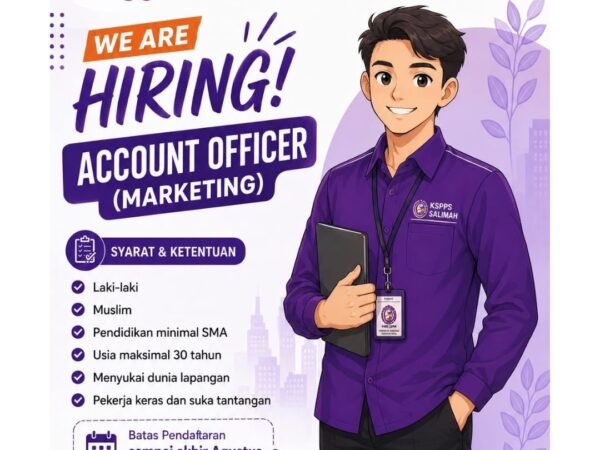 KSPPS Salimah Kendal Buka Lowongan Account Officer Marketing, Kesempatan Bergabung hingga Akhir Agustus